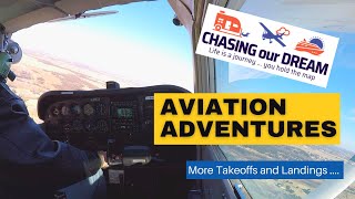 Aviation Adventures | More Takeoffs and Landings |Chasing Our Dream