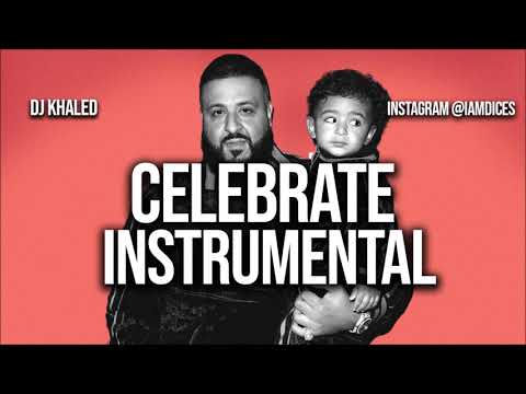 DJ Khaled "Celebrate" ft. Travis Scott & Post Malone Instrumental Prod. by Dices *FREE DL*