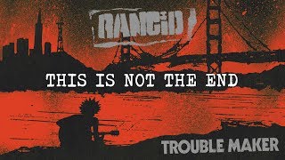 Watch Rancid This Is Not The End video