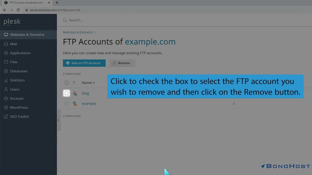 How to Remove an FTP user account in Plesk BonoHost How to Remove an FTP user account in Plesk BonoHost