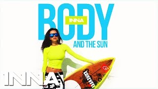 Inna - Body and the Sun