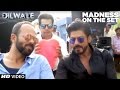 Dilwale | Madness on the set | Kajol, Shah Rukh Khan, Kriti Sanon, Varun Dhawan