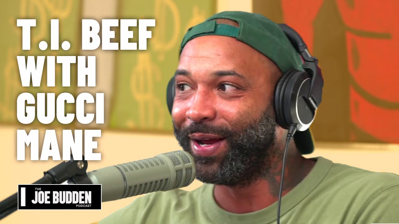 T.I. Wants To Squash His Beef with Gucci Mane | The Joe Budden Podcast