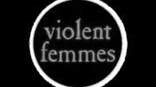 Watch Violent Femmes Thanksgiving video