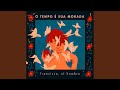 O Tempo É Sua Morada (Instrumental) O Tempo É Sua Morada (Instrumental)