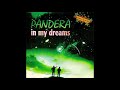 Pandera - In My Dreams (Extended Mix)