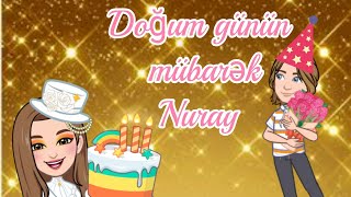 Doğum Günün Mübarək Nuray