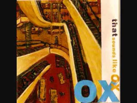 OX- that sounds like OX- instrumental
