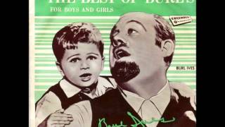 Watch Burl Ives Aunt Rhody video