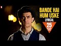 Lyrical | Bande Hain Hum Uske | Song with Lyrics | DHOOM:3 | Kausar Munir | Vijay Krishna Acharya