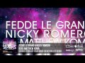 Fedde Le Grand & Nicky Romero Feat. Matthew Koma -