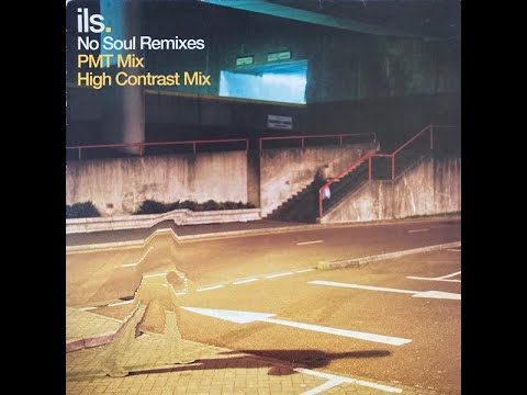 ILS - No Soul (PMT Remix) [2002]