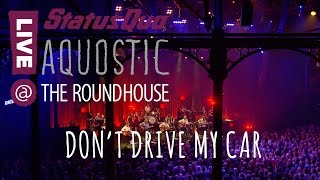 Status Quo - Don'T Drive My Car