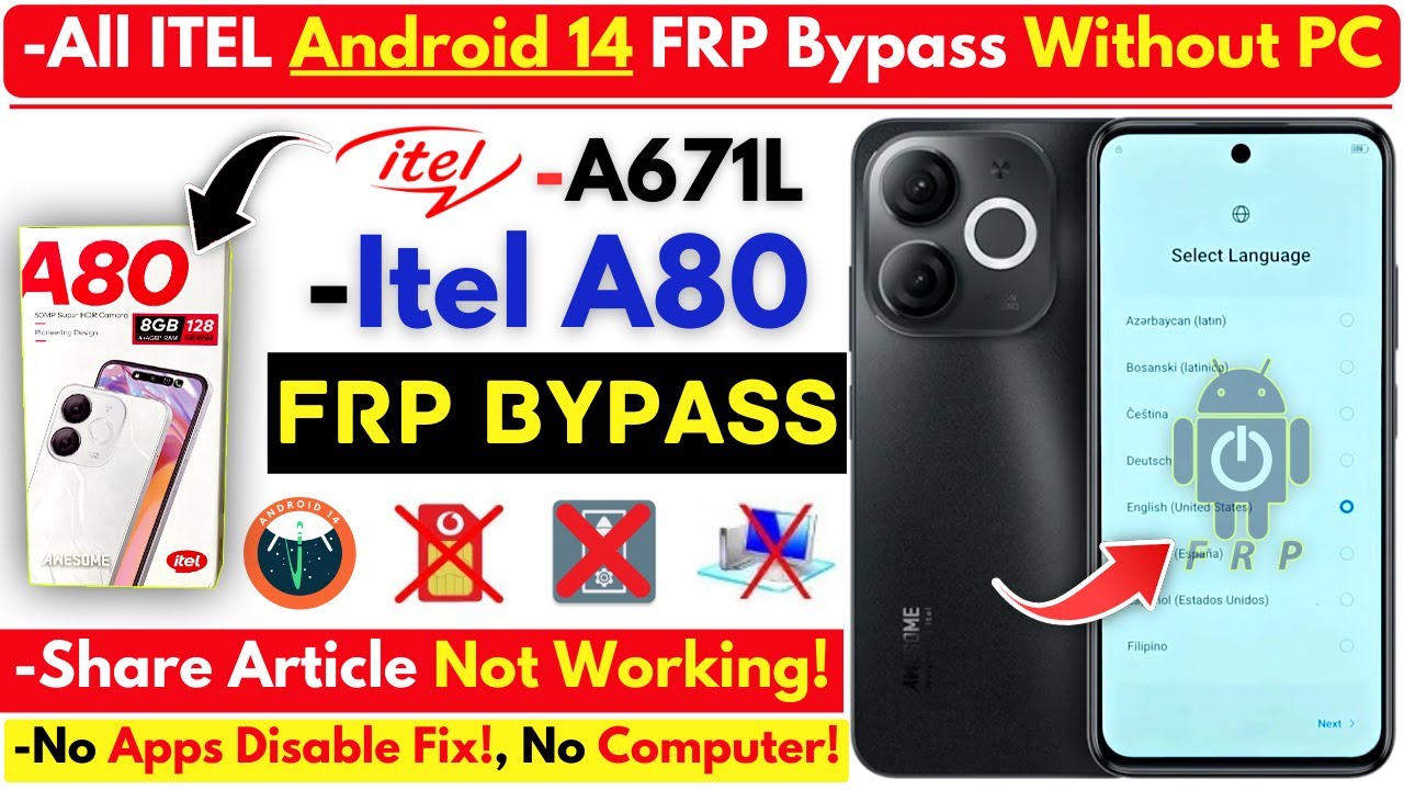 Unlock ITEL A80 FRP Bypass 2025 Without PC -ITEL A671L Unlock ITEL A80 FRP Bypass 2025 Without PC -ITEL A671L