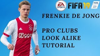FIFA 19 PRO CLUBS - Best Frenkie De Jong Look Alike TUTORIAL HD