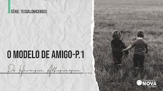 ✝️ ️ Comunidade Nova Montreal | O modelo de amigo | Pr. Henrique Albuquerque | #cultoonline