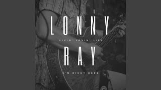 Watch Lonny Ray Lead Is Gonna Fly video