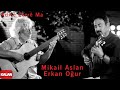 Mikail Aslan & Erkan Oğur - Adirê Zerrê Ma [ Official Music Video © 2013 Kalan Müzik]