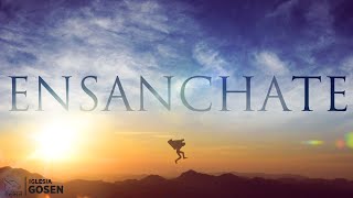 Ensánchate