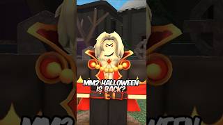 Mm2 Halloween Is Back?