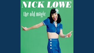 Watch Nick Lowe You Dont Know Me At All video