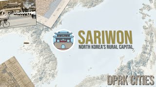 Sariwon North Koreas Rural Capital Dprk Cities