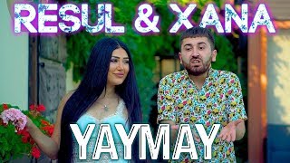 Resul Abbasov ft. Xana - YayMay (Rap) ( Music ) (2019)