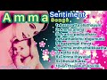 Amma Sentiment Tamil Hits Songs | அம்மா பாடல்கள்