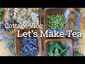 Preparing herbs for a cup of tea - Summertime Cottage Vlog