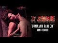 X ZONE | Official Teaser 5 |"Gumnaam Raahein" song| Sunidhi Chauhan |Hrishitaa Bhatt|Diandra Soares