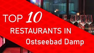 Top 10 Best Restaurants In Ostseebad Damp, Germany