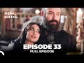 Mera Sultan - Episode 33 (Urdu Dubbed)
