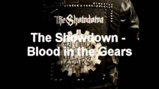 Watch Showdown Blood In The Gears video