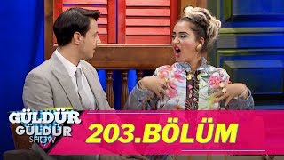 Güldür Güldür Show 203.Bölüm (Tek Parça  HD)