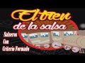 El Tren de la Salsa El Tren de la Salsa