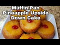 Muffin Pan Pineapple Upside Down Cake
