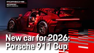 New Car For 2026 Porsche 911 Cup