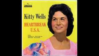 Watch Kitty Wells Leave All The Heartache To Me video