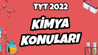 Tyt 2022 Kimya Konuları Neler?