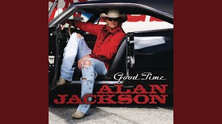 Alan Jackson Right Where I Want You