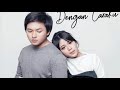 Download Brisia Jodie ft. Arsy Widianto - Dengan Caraku Brisia Jodie ft. Arsy Widianto - Dengan Caraku