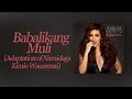 Angeline Quinto - Babalikang Muli (Adaptation of Namidaga Kimio Wasurenai)