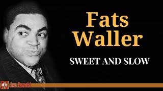 Watch Fats Waller Sweet And Slow video