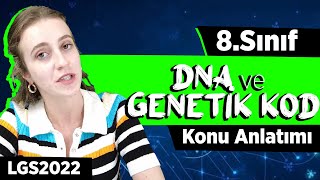 DNA ve Genetik Kod 8.Sınıf Konu Anlatımı - LGS 2022