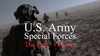 U.S. Army Special Forces｜The Unit - Fired up