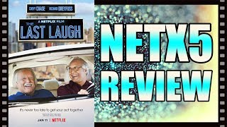 The Last Laugh - NETX5 Review