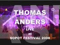 Видео Thomas Anders - Geronimo's Cadillac live in SOPOT