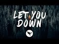 Stonebank Let You Down (Lyrics) Feat. Danyka Nadeau Stonebank Let You Down (Lyrics) Feat. Danyka Nadeau