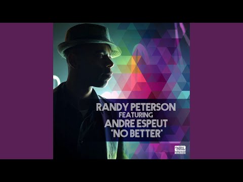 No Better (Main Mix) (feat. Andre Espeut)