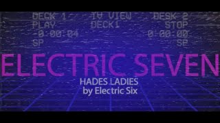 Watch Electric Six Hades Ladies video
